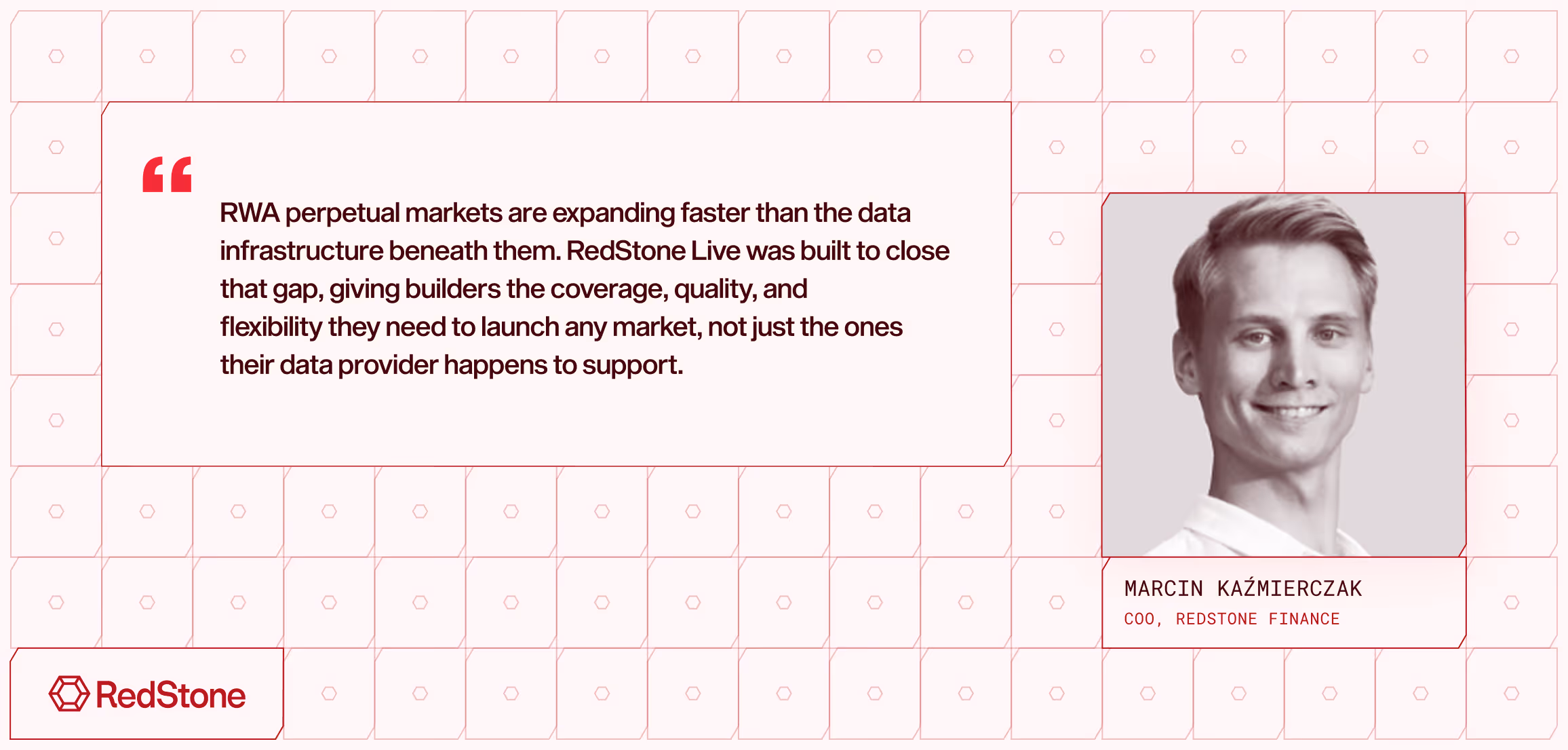 Testimonial quote from Marcin Kaźmierczak, COO of RedStone Finance, discussing RedStone Live's role in expanding coverage, quality, and flexibility in RWA perpetual markets.